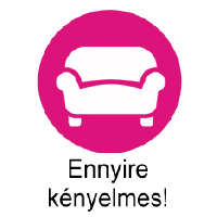 Ennyire kényelmes!